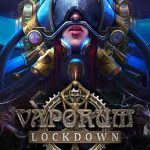 Download Vaporum: Lockdown
