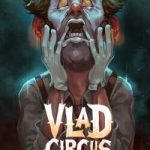 Download Vlad Circus: Descend Into Madness