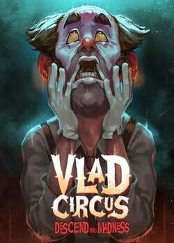 Download Vlad Circus: Descend Into Madness