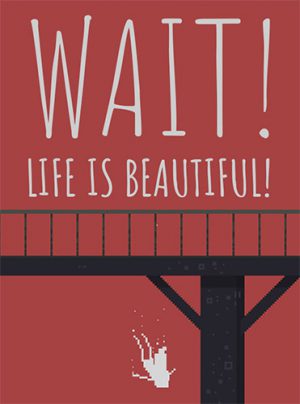 Download Wait! Life is beautiful!