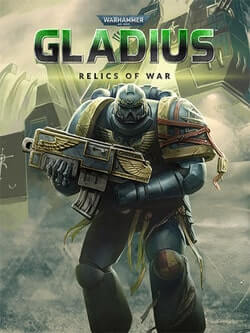 Download Warhammer 40,000: Gladius - Relics of War Download Warhammer 40,000: Gladius - Relics of War