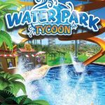 Download Waterpark Tycoon Download Waterpark Tycoon