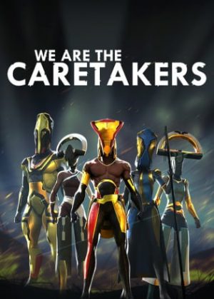 Download We Are The Caretakers