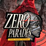 Download ZERO PARADES: For Dead Spies - Bundle (v1.0.36599 + Bonus Content, MULTi5) [FitGirl Repack, Selective Download - from 7.6 GB]