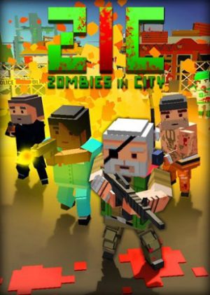 Download ZIC – Zombies in City